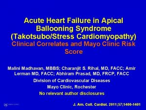 Acute Heart Failure in Apical Ballooning Syndrome TakotsuboStress