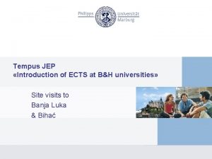 Tempus JEP Introduction of ECTS at BH universities