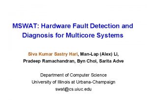 MSWAT Hardware Fault Detection and Diagnosis for Multicore