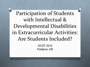 Participation of Students with Intellectual Developmental Disabilities in