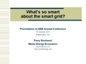 Smart grid presentation Smart grid presentation