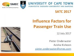 SATC 2017 Influence Factors for Passenger Train Use
