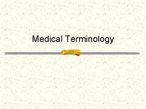 Standing medical term Standing medical term
