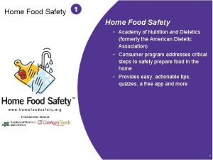 Home Food Safety Academy of Nutrition and Dietetics