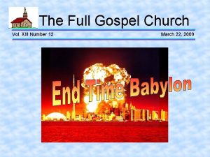 The Full Gospel Church Vol XIII Number 12