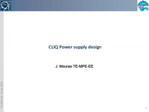 CLIQ Power supply design TEMPEEE 16 Apr2015 J