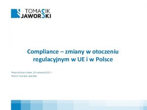 Compliance zmiany w otoczeniu regulacyjnym w UE i