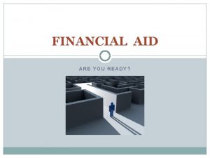 FINANCIAL AID ARE YOU READY Acronym Fun 2