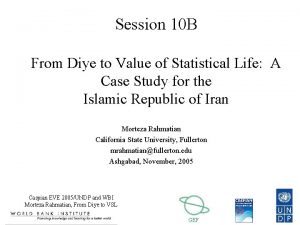 Session 10 B From Diye to Value of