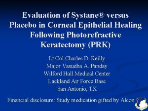 Evaluation of Systane versus Placebo in Corneal Epithelial