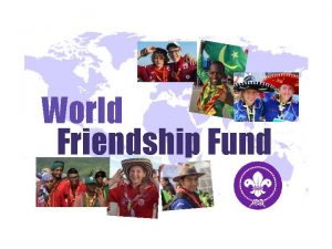 World friendship fund