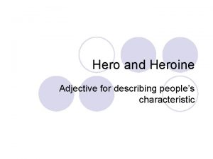 Hero adjective