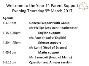 Welcome to the Year 11 Parent Support Evening