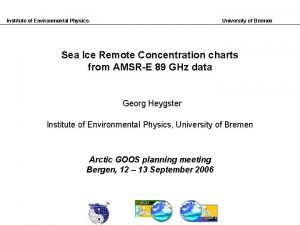 Institute of Environmental Physics University of Bremen Sea