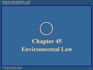 Chapter 45 Environmental Law 2004 West Legal Studies