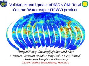 Validation and Update of SAOs OMI Total Column
