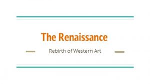 The renaissance rebirth