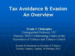 Tax Avoidance Evasion An Overview Frank J Chaloupka