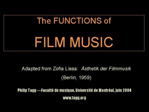 Functions of music in film Functions of music in film