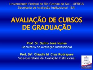 Universidade Federal do Rio Grande do Sul UFRGS