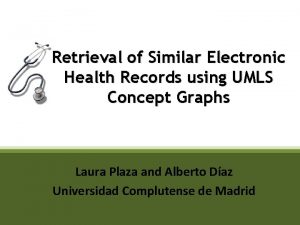 Retrieval of Similar Electronic Health Records using UMLS