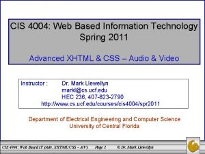 CIS 4004 Web Based Information Technology Spring 2011