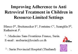 Improving Adherence to Anti Retroviral Treatment in Children