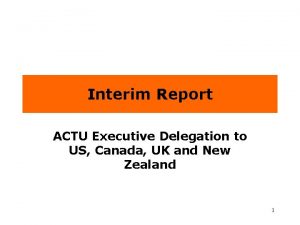 Interim Report ACTU Executive Delegation to US Canada