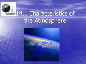 Characteristics of troposphere