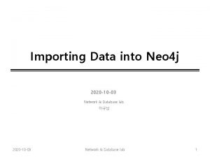 Importing Data into Neo 4 j 2020 10