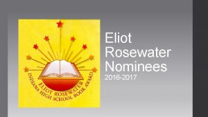 Eliot Rosewater Nominees 2016 2017 2015 2016 All