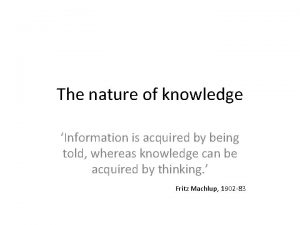 Nature of knowledge