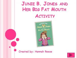 Junie b jones and her big fat mouth quiz