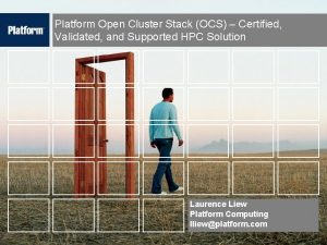 Platform Open Cluster Stack OCS Certified Validated and