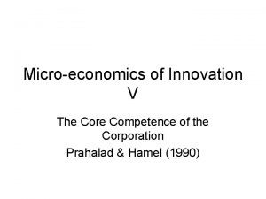 Core competence innovation