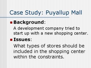 Puyallup mall case study