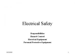 Electrical Safety Responsibilities Hazard Control Electrical Equipment Personal