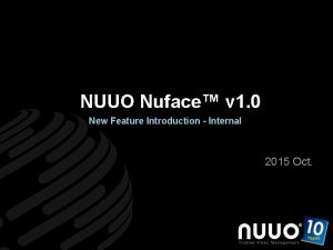 NUUO Nuface v 1 0 New Feature Introduction