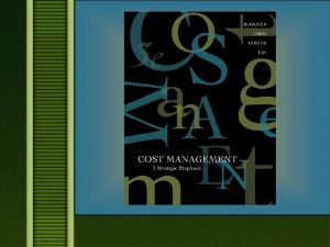 Strategic cost management chapter 1
