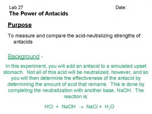 Lab 27 Date The Power of Antacids Purpose