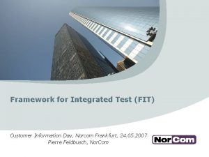 Fit testing framework