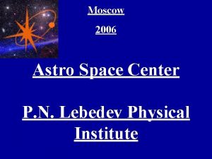 Moscow 2006 Astro Space Center P N Lebedev