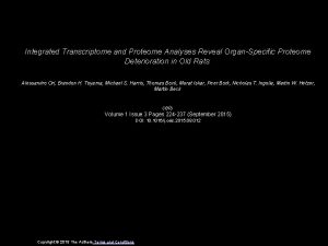 Integrated Transcriptome and Proteome Analyses Reveal OrganSpecific Proteome