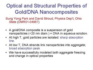 Optical and Structural Properties of GoldDNA Nanocomposites Sung