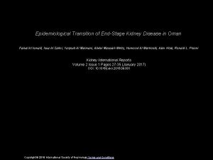 Epidemiological Transition of EndStage Kidney Disease in Oman