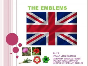 THE EMBLEMS BY 1B NATALIA LPEZ MARTNEZ MARGARITA