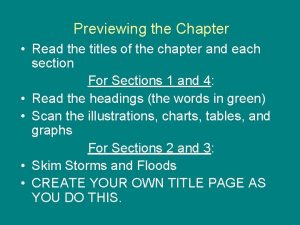 Previewing the Chapter Read the titles of the