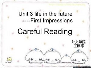 Unit 3 life in the future First Impressions