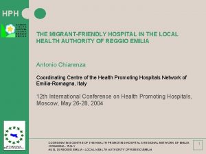 HPH THE MIGRANTFRIENDLY HOSPITAL IN THE LOCAL HEALTH