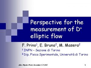 Perspective for the measurement of D elliptic flow